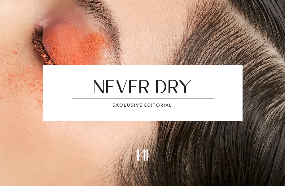 Never Dry