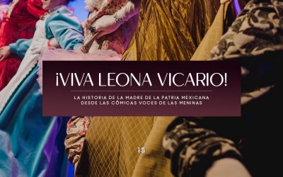 ¡VIVA Leona Vicario!