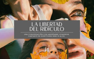 La libertad del ridículo: una conversación con Andréanne Levasseur